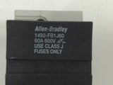 Allen Bradley 1492-FB1J60 Circuit Breaker 60A Fuse Holder