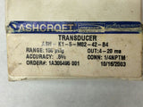 Ashcroft ASH-K1-5-M02-42-B4 Transducer 4-20ma 150psig