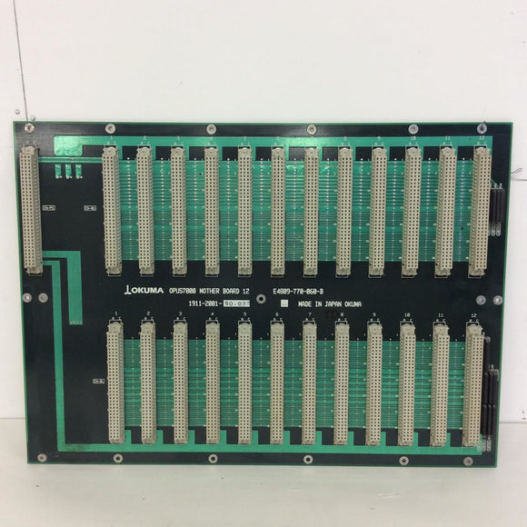 Okuma E4809-770-060-B Opus7000 Mother Board 12 1911-2001 CNC
