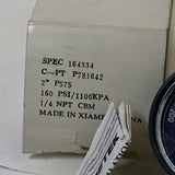 Ametek P781642 2" Pressure Gauge SPEC 164334 C-PT P575 160PSI 1/4 NPT