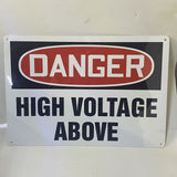 Danger High Voltage Above Sign - OSHA Danger Sign 13.5"x20.5"