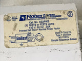 Robertson SS2PWS Fluorescent Ballast 120 V 0.35 A