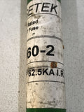 Fusetek FC460-2 PT Fuse E Rated 2 Amp FC 460-2 600VAC 62.5 kAIR